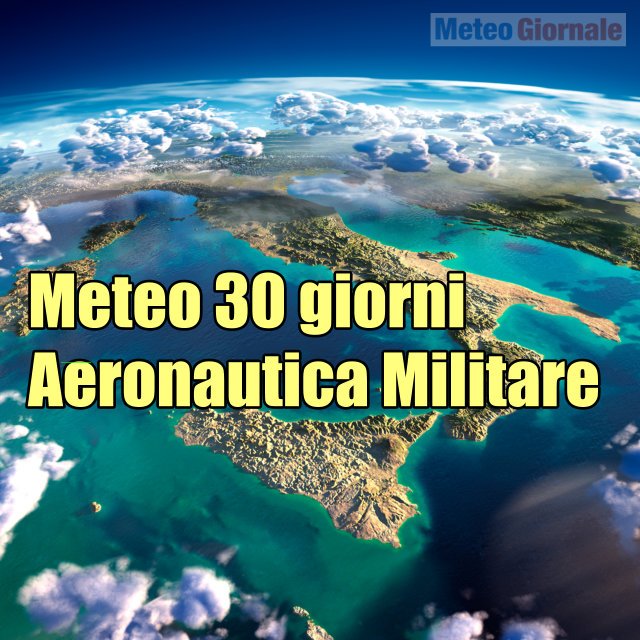 meteo-aeronautica-30-giorni:-previsione-sino-a-meta’-luglio