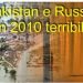 il-terribile-2010:-alluvioni-in-pakistan-e-caldo-atroce-in-russia.-eventi-correlati-tra-loro?