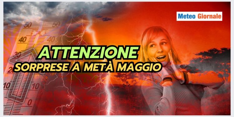 previsioni-meteo:-attenzione-alla-seconda-meta-di-maggio,-ecco-la-ragione