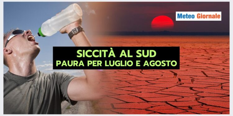 estrema-siccita-al-sud:-preoccupazioni-per-il-meteo-di-luglio-e-agosto