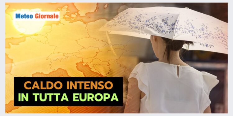 previsioni-meteo:-ondata-di-calore-intensa-in-europa.-e-in-italia?