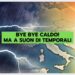 meteo-italia:-addio-caldo,-in-arrivo-una-raffica-di-temporali