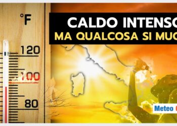 evoluzione-meteorologica:-prima-caldo-poi-possibile-cambiamento