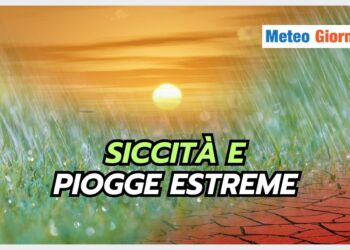 siccita-e-piogge-torrenziali:-un-quadro-meteo-preoccupante