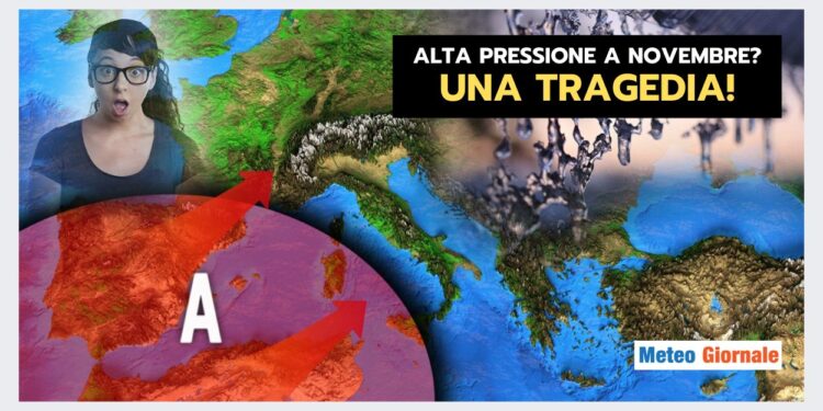 novembre-con-alta-pressione?-una-vera-tragedia-meteorologica